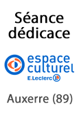 dedicace_centre-culturel-leclerc_auxerre_xx-xx-202x
