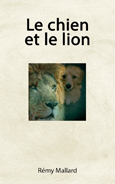 livre_nouvelle_le_chien_et_le_lion